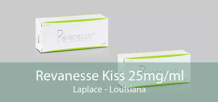 Revanesse Kiss 25mg/ml Laplace - Louisiana